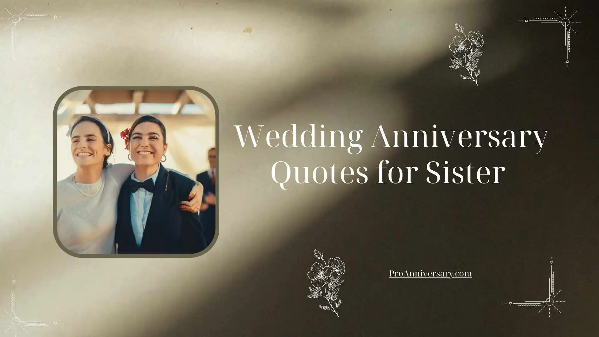 Wedding Anniversary Quotes for Sister